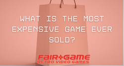 What Is the Most Expensive Retro Game Ever Sold?