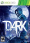 Dark - Complete - Xbox 360  Fair Game Video Games