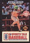 Sports Talk Baseball - Loose - Sega Genesis  Fair Game Video Games