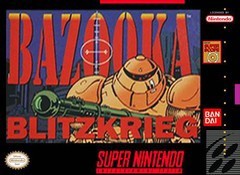 Bazooka Blitzkrieg - In-Box - Super Nintendo